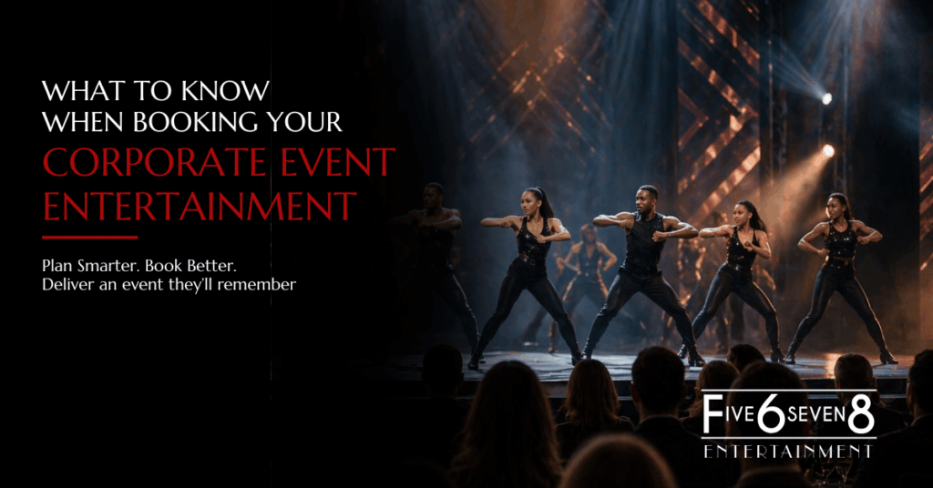 What to Know When Booking Your Corporate Event Entertainment