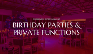 Birthday Parties & Private Functions